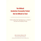 The Difficult Borderline Personality Patient Not So Difficult to Treat: Understanding Their Psychodynamics as a Guide to Successful and Satisfying The - Hardcover