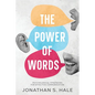 The Power of Words: Psychological Strategies for Effective Communication - Paperback