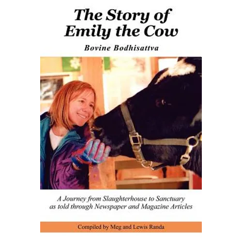 The Story of Emily the Cow: Bovine Bodhisattva - Paperback