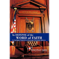 In Defense of the Word of Faith: An Apologetic Response to Encourage Charismatic Believers - Hardcover