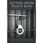 Letters from Death Row: An Inmate's Search for Peace - Paperback