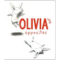 Olivia's Opposites - Board Book