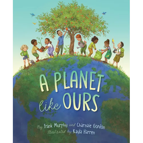 A Planet Like Ours - Hardcover