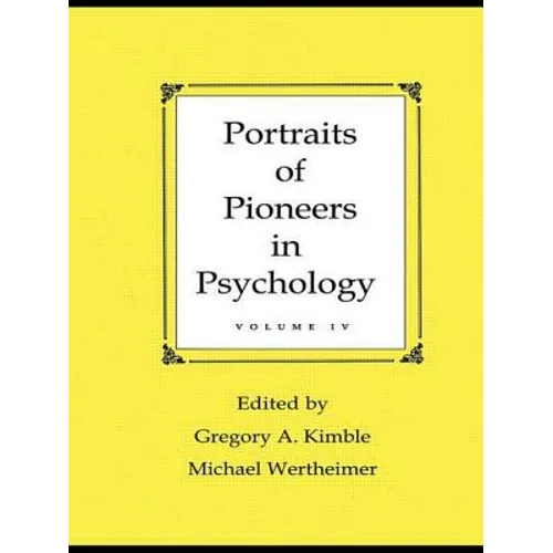 Portraits of Pioneers in Psychology: Volume IV - Paperback
