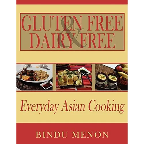 Gluten Free and Dairy Free Everyday Asian Cooking - Paperback