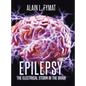 Epilepsy: The Electrical Storm in the Brain - Hardcover