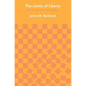 The Limits of Liberty: Between Anarchy and Leviathan - Paperback
