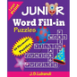 JUNIOR Word Fill-in Puzzles - Paperback