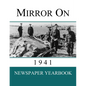 Mirror On 1941: Newspaper Yearbook containing 120 front pages from 1941 - Unique birthday gift / present idea. - Paperback