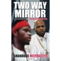 Two Way Mirror: Trife Gangsta vs Shanduke Mcphatter - Hardcover