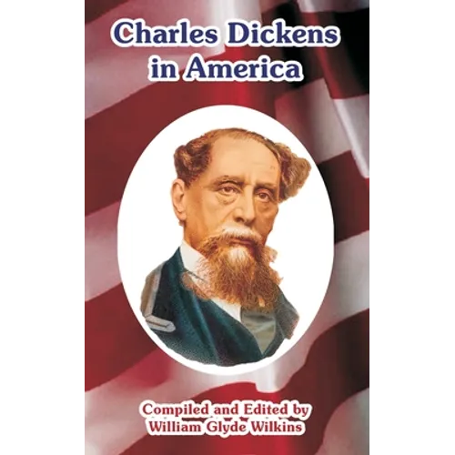 Charles Dickens in America - Paperback
