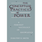 The Conceptual Practices of Power: A Feminist Sociology of Knowledge - Paperback