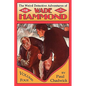 The Weird Detective Adventures of Wade Hammond: Vol. 4 - Paperback