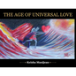 The Age Of Universal Love - Paperback