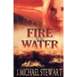 Fire on the Water - Paperback
