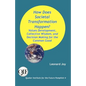 How Does Societal Transformation Happen? Values Development, Collective Wisdom, and Decision Making for the Common Good - Paperback