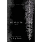 wisteria, vol. I - Paperback