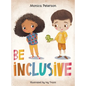 Be Inclusive - Hardcover