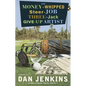 The Money-Whipped Steer-Job Three-Jack Give-Up Artist: The Money-Whipped Steer-Job Three-Jack Give-Up Artist: A Novel - Paperback