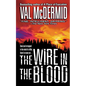 The Wire in the Blood - Paperback