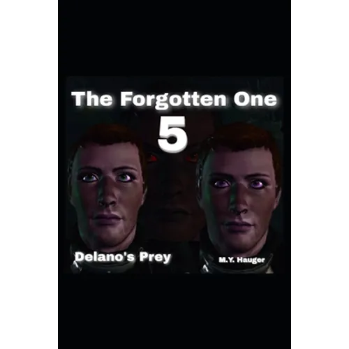 The Forgotten One 5: Delano's Prey - Paperback
