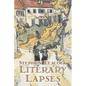 Literary Lapses by Stephen Leacck, Fiction, Literary - Paperback