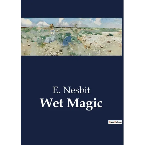 Wet Magic - Paperback