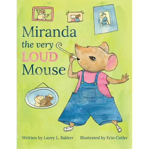 Miranda the Very LOUD Mouse - Paperback