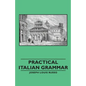 Practical Italian Grammar - Paperback