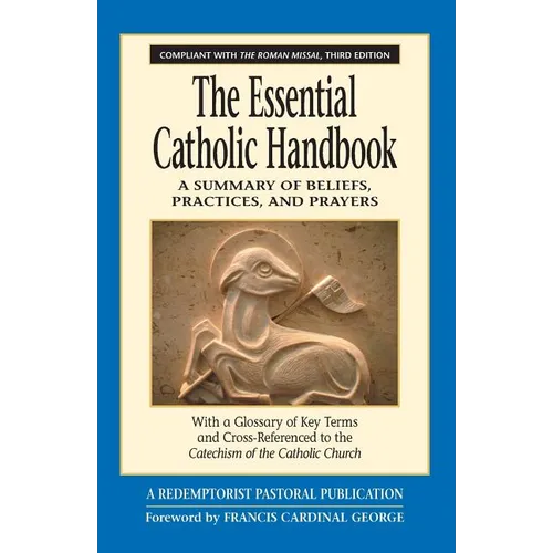 Essential Catholic Handbook: A Summary of Beliefs, Practices, and Prayers Revised and Updated (Revised) - Paperback