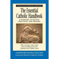 Essential Catholic Handbook: A Summary of Beliefs, Practices, and Prayers Revised and Updated (Revised) - Paperback