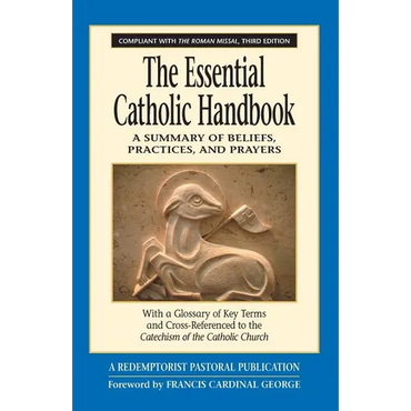 Essential Catholic Handbook: A Summary of Beliefs, Practices, and Prayers Revised and Updated (Revised) - Paperback