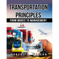 Transportation Principles: From Modes to Management - Paperback