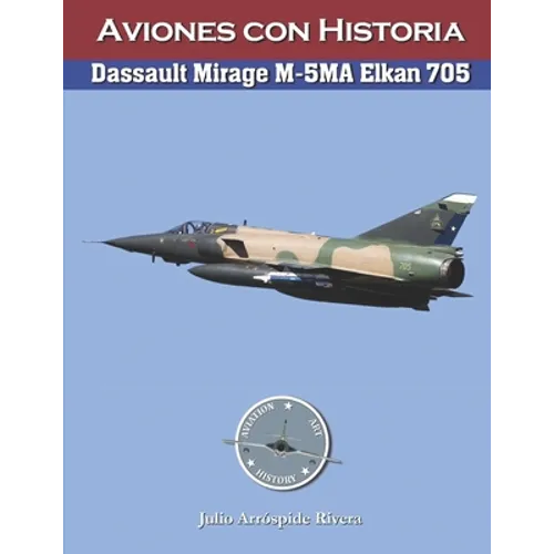 Dassault Mirage M-5MA Ekan No.705 - Paperback