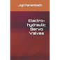 Electro-hydraulic Servo Valves - Paperback