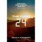 The First 24: One Man. One Mission. One Day. Jesus of Nazareth - Paperback