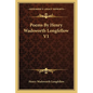 Poems by Henry Wadsworth Longfellow V1 - Paperback