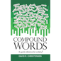 Compound Words: A quick reference for writers! - Paperback