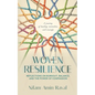 Woven Resilience: Reflections on Burnout, Balance, and the Power of Compassion - Paperback