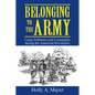 Belonging to the Army: Camp Follower and Community During the American Revolution - Paperback