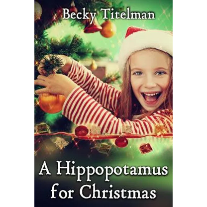 A Hippopotamus for Christmas - Paperback