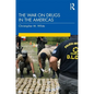The War on Drugs in the Americas - Paperback