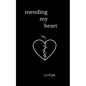 Mending My Heart - Paperback
