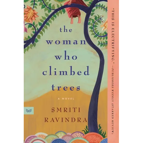 The Woman Who Climbed Trees - Paperback