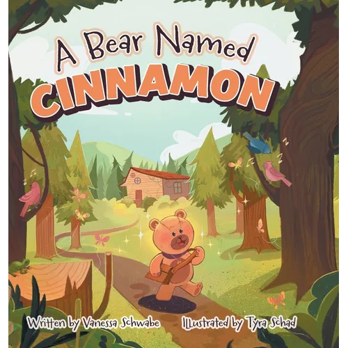 A Bear Named Cinnamon - Hardcover