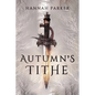 Autumn's Tithe - Paperback