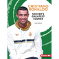 Cristiano Ronaldo: Soccer's Greatest Scorer - Paperback