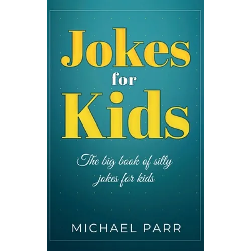 Jokes for Kids: The big book of silly jokes for kids - Hardcover
