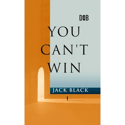 You Can't Win - Hardcover