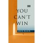 You Can't Win - Hardcover